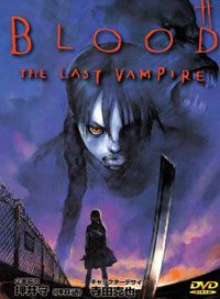 Blood the Last Vampire